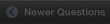 Newer Questions